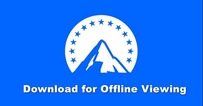 download paramount plus video to -watch offline