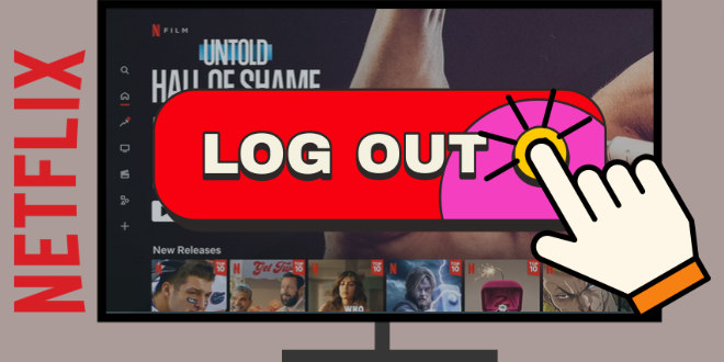 Log Out of Netflix