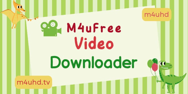 M4uFree Video Downloader